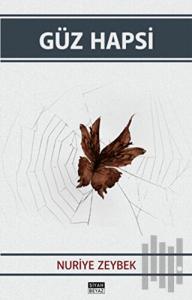 Güz Hapsi