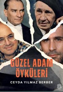 Güzel Adam Öyküleri