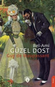 Güzel Dost - (Bel-Ami)