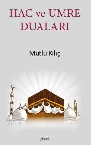 Hac ve Umre Duaları