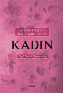 Hadis Temelli Kalıp Yargılarda Kadın