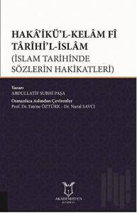 Haka’ikü’l-Kelam Fi Tarihi’l-İslam