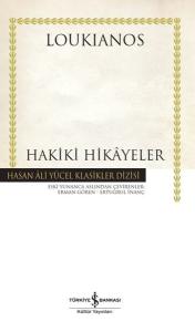Hakiki Hikayeler - Hasan Ali Yücel Klasikler (Ciltli)