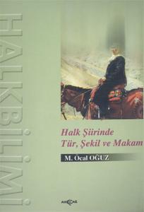 Halk Şiirinde Tür Şekil ve Makam