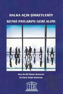 Halka Açık Şirketlerin Kendi Paylarını Geri Alımı