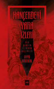 Hançerdeki Yara İzleri