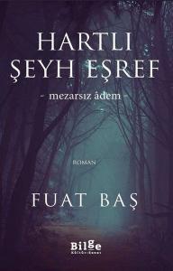 Hartlı Şeyh Eşref - Mezarsız Adem