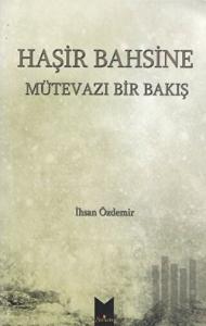 Haşir Bahsine Mütevazı Bir Bakış