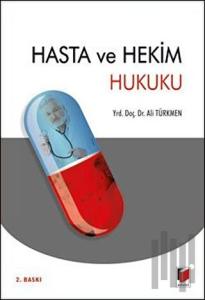 Hasta ve Hekim Hukuku
