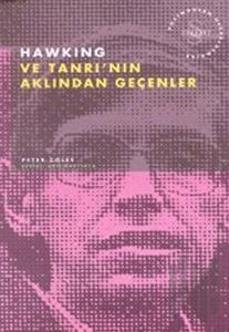 Hawking ve Tanrı’nın Aklından Geçenler Postmodern Hesaplaşmalar