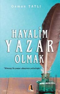Hayalim Yazar Olmak