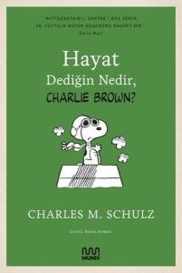 Hayat Dediğin Nedir Charlie Brown?
