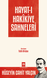 Hayat-ı Hakîkiye Sahneleri