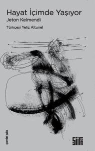 Hayat İçimde Yaşıyor