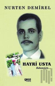 Hayri Usta - Babam İçin