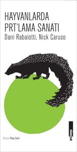 Hayvanlarda Prtlama Sanatı