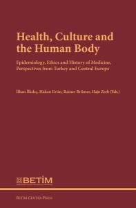 Health Culture and the Human Body (Ciltli)