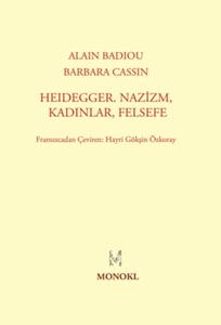 Heidegger.Nazizm Kadınlar Felsefe