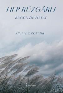 Hep Rüzgarlı Bugün de Hayat