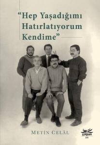 Hep Yaşadığımı Hatırlatıyorum Kendime