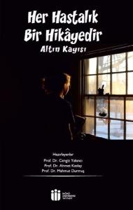 Her Hastalık Bir Hikayedir Altın Kayısı