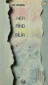 Her Rind Bilir
