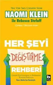 Her Şeyi Değiştirme Rehberi - Gençler İçin Gezegeni ve Birbirimizi Koruma Kılavuzu