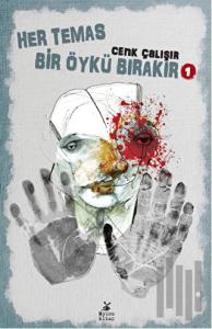 Her Temas Bir Öykü Bırakır 1