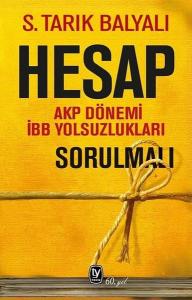 Hesap: AKP Dönemi İBB Yolsuzlukları Sorulmalı