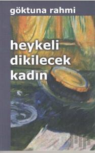 Heykeli Dikilecek Kadın