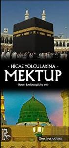 Hicaz Yolcularına Mektup