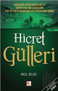 Hicret Gülleri 1. Cilt