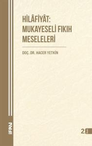 Hilafiyat: Mukayeseli Fıkıh Meseleleri