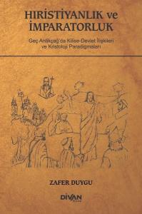 Hıristiyanlık Ve İmparatorluk (Ciltli)