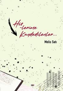 Hislerime Kaydedilenler