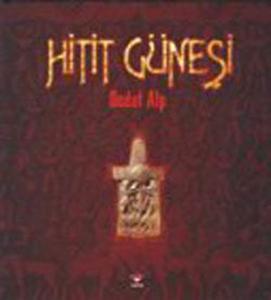 Hitit Güneşi (Ciltli)