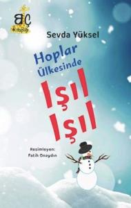 Hoplar Ülkesinde Işıl Işıl
