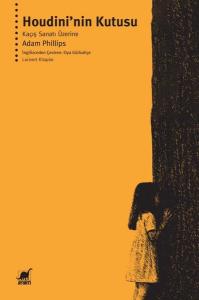 Houdini'nin Kutusu - Kaçış Sanatı Üzerine