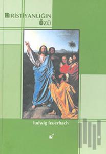 Hristiyanlığın Özü