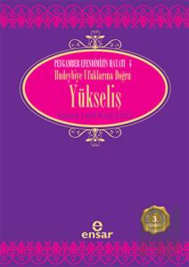 Hudeyhiye Ufuklarına Doğru Yükseliş