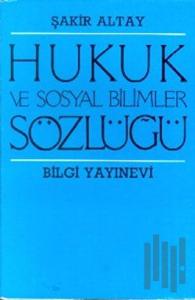 Hukuk ve Sosyal Bilimler Sözlüğü