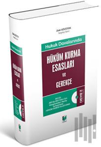 Hüküm Kurma Esasları ve Gerekçe (Ciltli)
