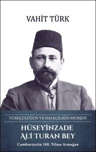Hüseyinzade Ali Turan Bey