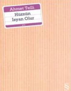 Hüznün İsyan Olur