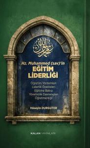 Hz. Muhammed (sav)'in Eğitim Liderliği