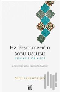 Hz. Peygamber’in Soru Üslubu