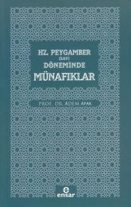 Hz. Peygamber (Sav) Döneminde Münafıklar