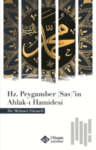 Hz. Peygamber (Sav)'in Ahlak-ı Hamidesi