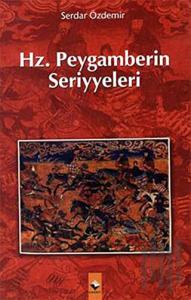 Hz. Peygamberin Seriyyeleri