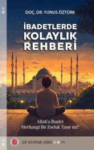 İbadetlerde Kolaylık Rehberi - Cep Kitapları Serisi 5